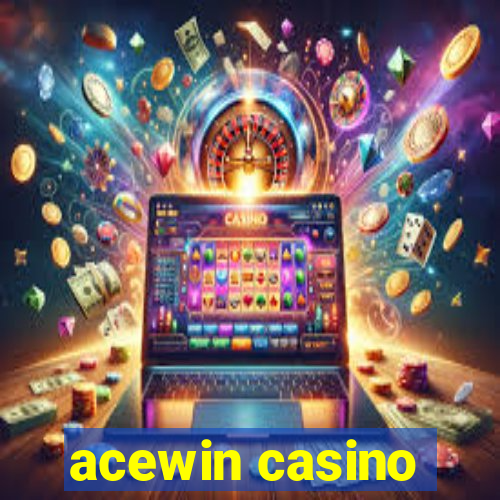 acewin casino